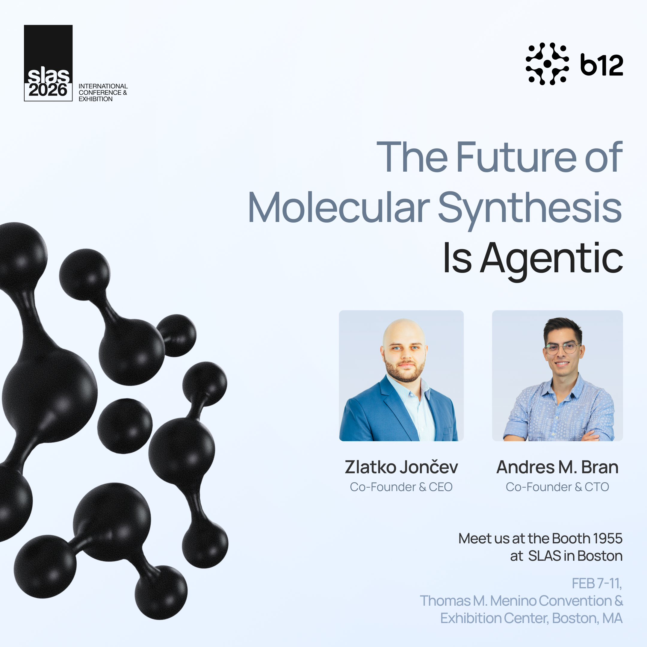 b12 labs at SLAS 2026 — The Future of Molecular Synthesis Is Agentic